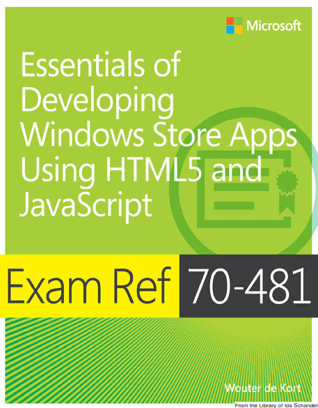 Essentials of Developing Windows Store Apps Using HTML5 and JavaScript