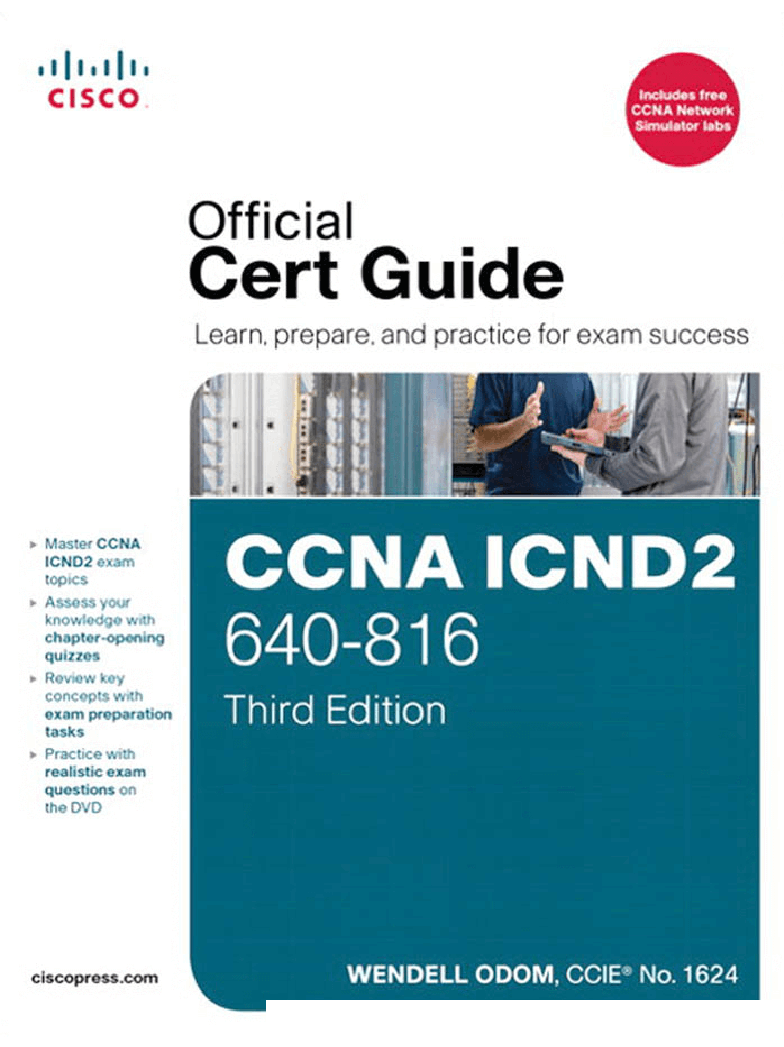 CCNA ICND2 640-816 Official Cert Guide, 3rd Edition