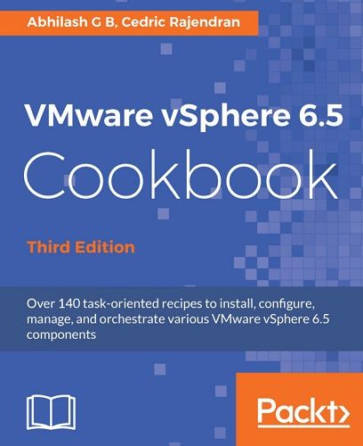 VMware vSphere 6.5 cookbook