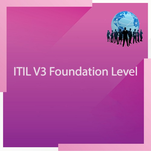 دوره های فنی و حرفه ای | ITIL V3 Foundation Level