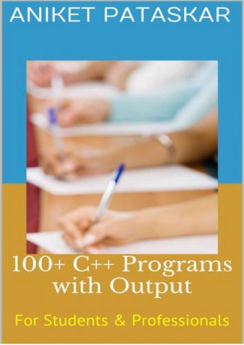 100 Cplusplus Programs with Output
